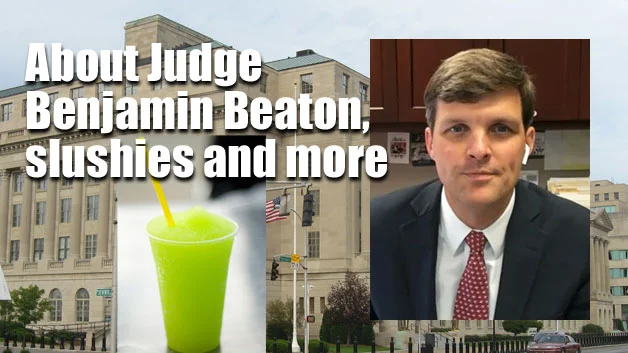 Judge Beaton and slushies